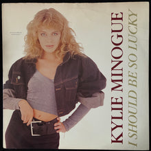 Load image into Gallery viewer, KYLIE MINOGUE - I SHOULD BE SO LUCKY (12") (USED VINYL 1988 US EX+/EX-)

