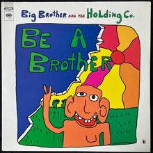 Load image into Gallery viewer, BIG BROTHER AND THE HOLDING COMPANY - BE A BROTHER (FIRST PRESSING) (USED VINYL 1970 CANADA M-/EX)
