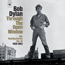 Load image into Gallery viewer, BOB DYLAN - THROUGH THE OPEN WINDOW: BOOTLEG SERIES VOL. 18 (2CD) SET
