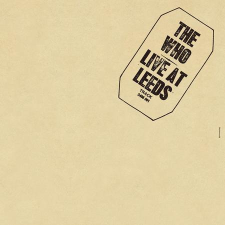 WHO - LIVE AT LEEDS (ANALOGUE PRODUCTIONS) (2LP/180GM/45RPM) VINYL