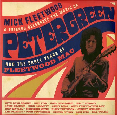 MICK FLEETWOOD - MICK FLEETWOOD AND FRIENDS CELEBRATE THE MUSIC OF PETER GREEN AND THE EARLY YEARS OF FLEETWOOD MAC (4LP+2CD+BLU RAY+44 PAGE BOOKLET) VINYL BOX SET