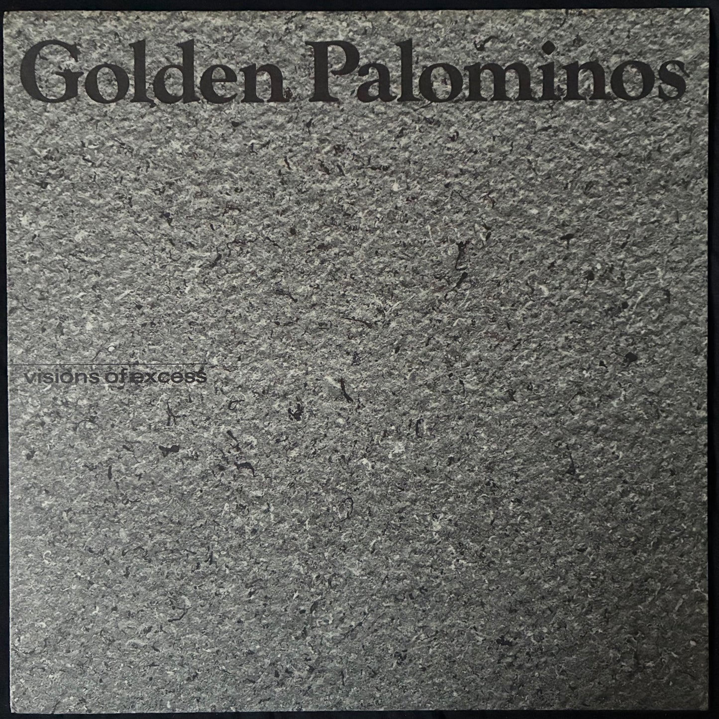 GOLDEN PALOMINOS - VISIONS OF EXCESS (USED VINYL 1985 US M-/M-)