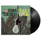 IRMA THOMAS - TAKE A LOOK (180GM) VINYL