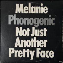 Load image into Gallery viewer, MELANIE - PHOTOGENIC NOT JUST A PRETTY FACE (USED VINYL 1978 US EX+/EX-)
