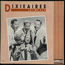 Load image into Gallery viewer, DIXIEAIRES - LET ME FLY (USED VINYL 1988 UK M-/EX+)
