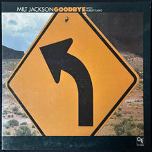 Load image into Gallery viewer, MILT JACKSON - GOODBYE WITH HUBERT LAWS (USED VINYL 1974 US M-/EX)
