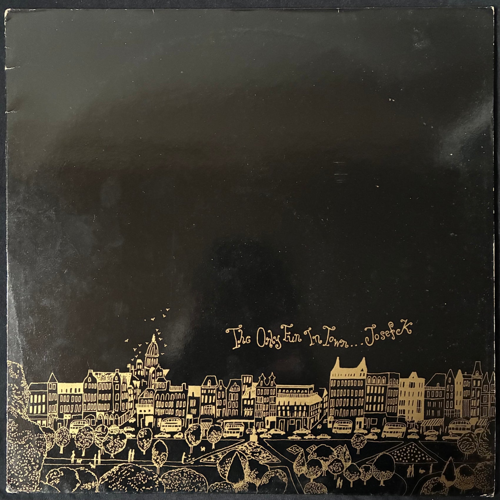 JOSEF K - THE ONLY FUN IN TOWN (FIRST PRESSING) (USED VINYL 1981 UK M-/EX)