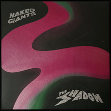 Load image into Gallery viewer, NAKED GIANTS - THE SHADOW (USED VINYL 2020 US EX+/M-)
