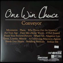 Load image into Gallery viewer, ONE WIN CHOICE - CONVEYOR (USED VINYL 2011 US EX+/M-)
