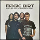 MAGIC DIRT - WHAT ARE ROCK STARS DOING TODAY (SIGNED) (FIRST PRESSING) (USED VINYL 2000 AUS M-/M-)