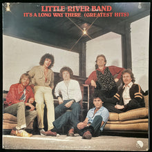 Load image into Gallery viewer, LITTLE RIVER BAND - IT'S A LONG WAY THERE (GREATEST HITS) (USED VINYL 1978 AUS EX/EX)

