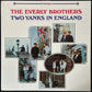 EVERLY BROTHERS - TWO YANKS IN ENGLAND (USED VINYL 1989 UK M-/M-)