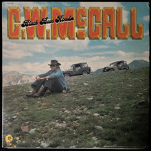 Load image into Gallery viewer, C.W. MCCALL - BLACK BEAR ROAD (USED VINYL 1975 US M-/EX+)
