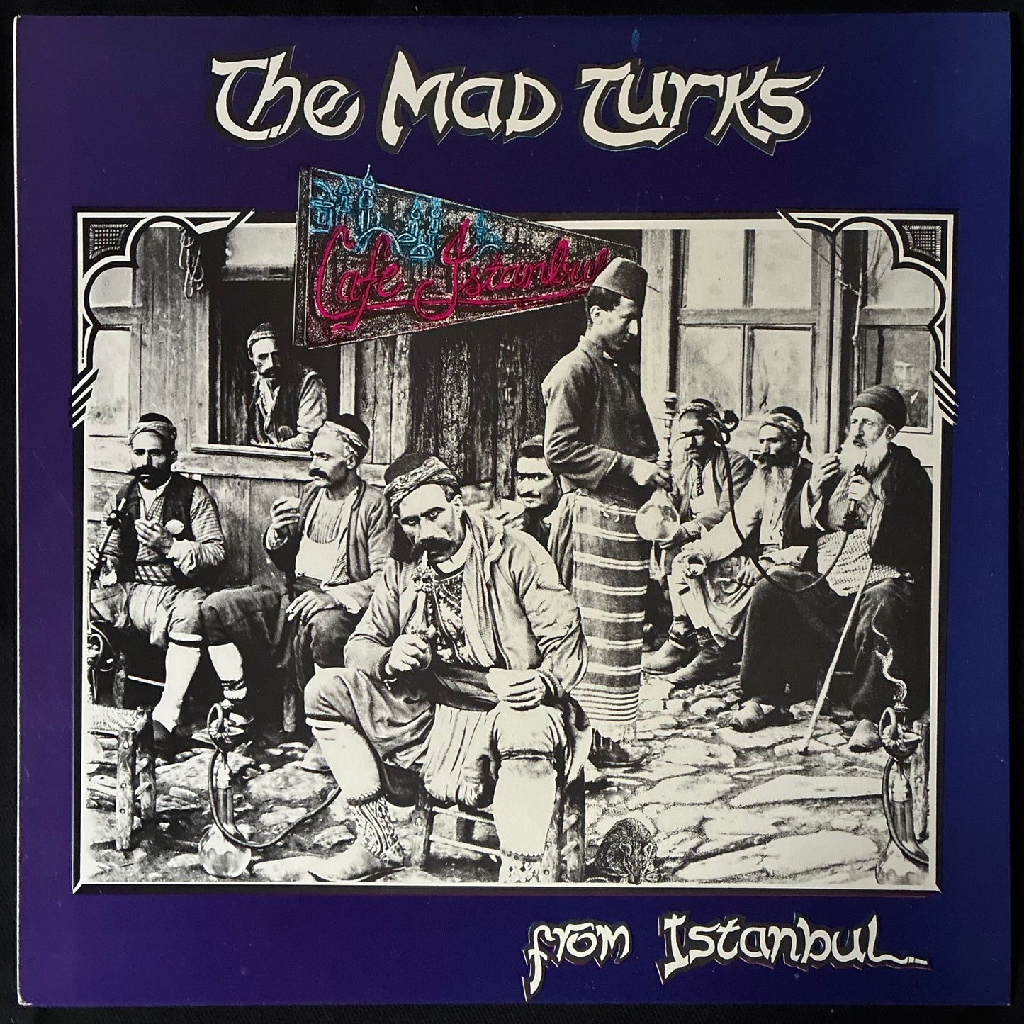 MAD TURKS FROM ISTANBUL - CAFE ISTANBUL (USED VINYL 1987 AUS M-/M-)