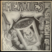 Load image into Gallery viewer, MEANIES - IN SEARCH OF... (MLP) (WHITE COLOURED) (USED VINYL 1992 AUS M-/EX+)
