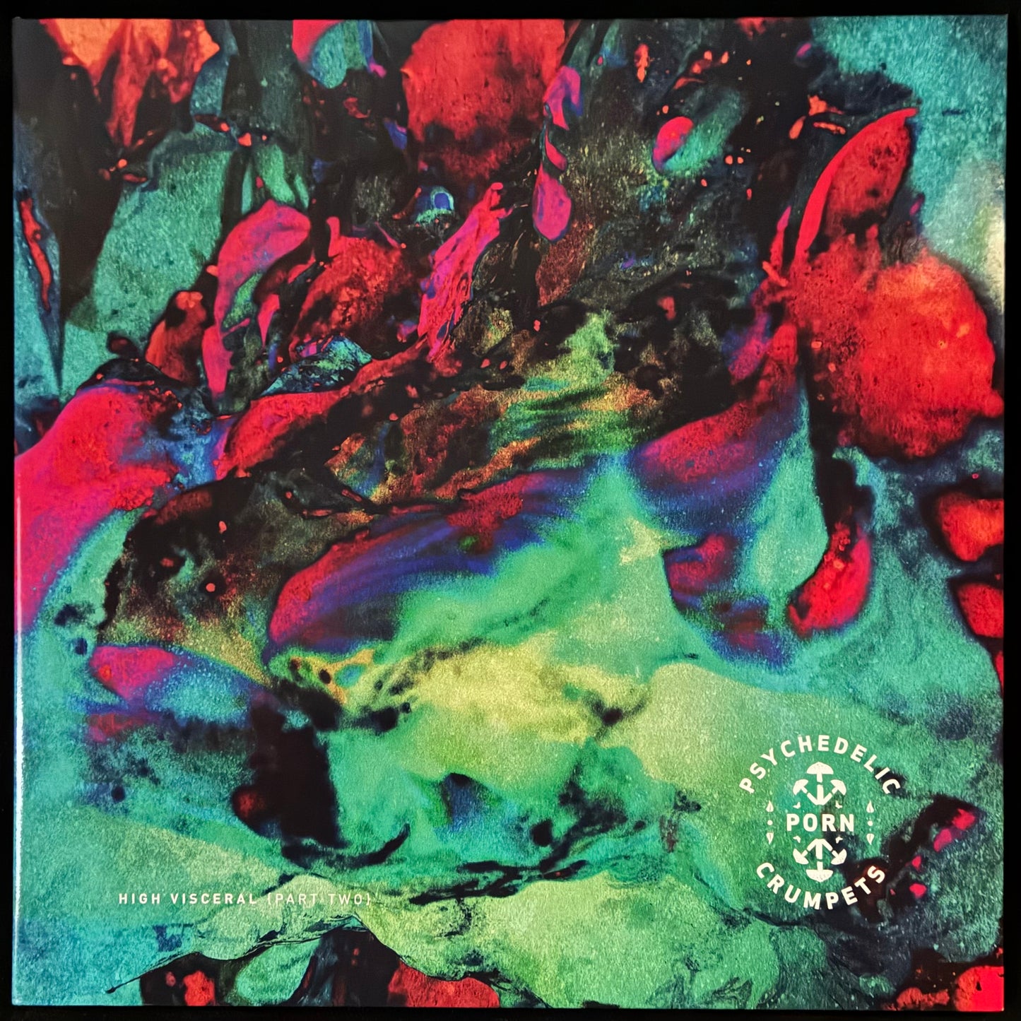 PSYCHEDELIC PORN CRUMPETS - HIGH VISCERAL {PART TWO} (BLUE GRAPE COLOURED) (USED VINYL 2017 AUS M-/EX+)