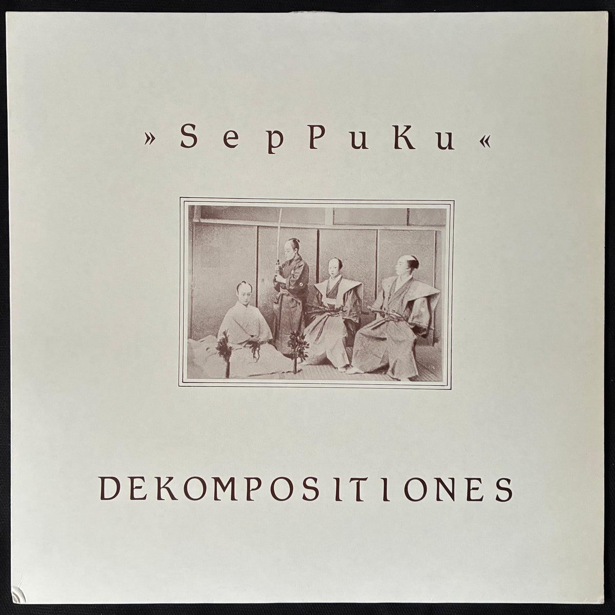 SEPPUKU - DEKOMPOSITIONES (12") (USED VINYL 1983 UK M-/EX+)