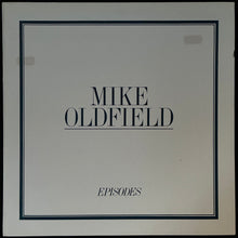 Load image into Gallery viewer, MIKE OLDFIELD - EPISODES (USED VINYL 1981 FRANCE M-/EX)
