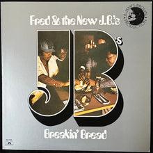 Load image into Gallery viewer, FRED &amp; THE NEW J.B.'S - BREAKIN' BREAD (USED VINYL 1990 JAPAN M-/M-)
