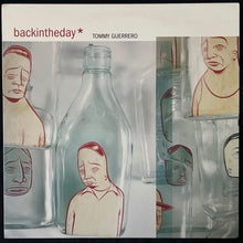 Load image into Gallery viewer, TOMMY GUERRERO - BACKINTHEDAY (10") (USED VINYL 2001 US EX-/EX+)
