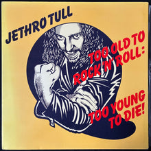 Load image into Gallery viewer, JETHRO TULL - TOO OLD TO ROCK 'N' ROLL : TOO YOUNG TO DIE! (USED VINYL 1976 AUS M-/EX+)
