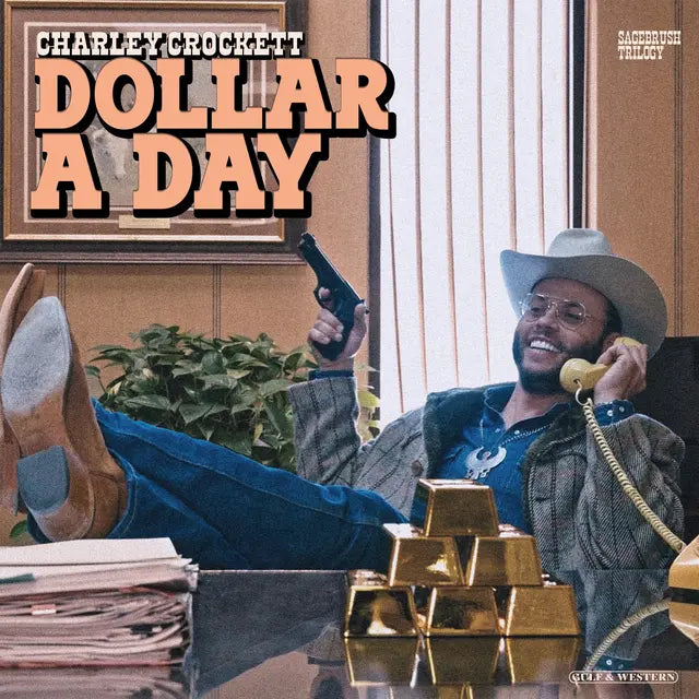 CHARLEY CROCKETT - DOLLAR A DAY VINYL
