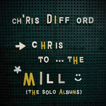 Load image into Gallery viewer, CHRIS DIFFORD - CHRIS TO THE MILL (3LP SIGNED) VINYL BOX SET
