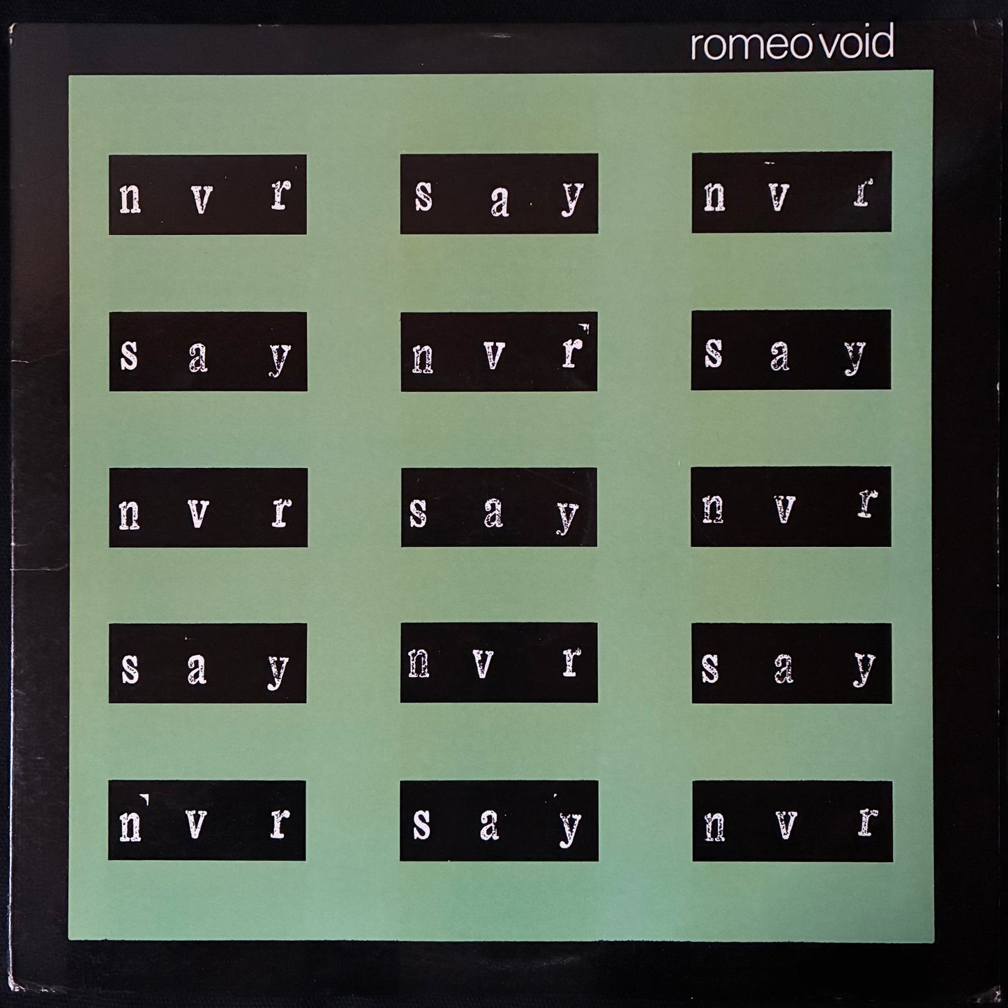 ROMEO VOID - NEVER SAY NEVER (12" EP) (USED VINYL 1981 US M-/EX)