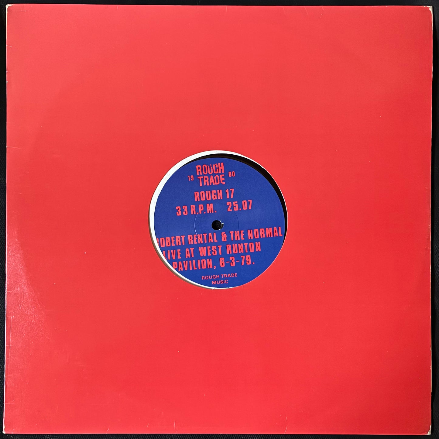 ROBERT RENTAL & THE NORMAL - LIVE AT WEST RUNTON PAVILLION 6-3-79 (USED VINYL 1980 UK M-)