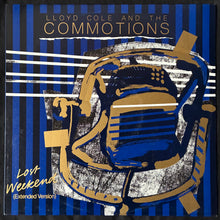Load image into Gallery viewer, LLOYD COLE AND THE COMMOTIONS - LOST WEEKEND (EXTENDED VERSION) (12") (USED VINYL 1985 AUS M-/M-)
