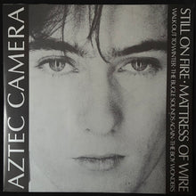 Load image into Gallery viewer, AZTEC CAMERA - STILL ON FIRE (12") (USED VINYL 1984 UK M-/M-)
