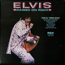 Load image into Gallery viewer, ELVIS PRESLEY - RAISED ON ROCK/FOR OL' TIMES SAKE (USED VINYL AUS  M-/M-)
