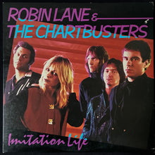 Load image into Gallery viewer, ROBIN LANE &amp; THE CHARTBUSTERS - IMITATION LIFE (USED VINYL 1981 US M-/EX-)
