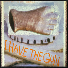 Load image into Gallery viewer, CRIME AND THE CITY SOLUTION - I HAVE THE GUN (12") (USED VINYL 1990 GERMANY M-/M-)
