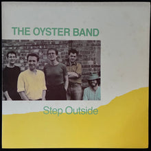 Load image into Gallery viewer, OYSTER BAND - STEP OUTSIDE (USED VINYL 1986 UK M-/EX)
