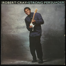 Load image into Gallery viewer, ROBERT CRAY - STRONG PERSUADER (USED VINYL 1986 AUS EX/EX-)

