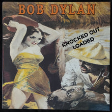 Load image into Gallery viewer, BOB DYLAN - KNOCKED OUT LOADED (USED VINYL 1986 AUS M-/M-)
