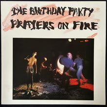 Load image into Gallery viewer, BIRTHDAY PARTY - PRAYERS ON FIRE (USED VINYL 1981 AUS M-/EX+)
