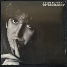 Load image into Gallery viewer, T BONE BURNETT - INTERCHORDS (USED VINYL 1988 US M-/EX)

