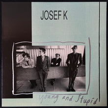 Load image into Gallery viewer, JOSEF K - YOUNG AND STUPID/ENDLESS SOUL (USED VINYL 1987 UK M-/M-)
