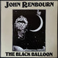 JOHN RENBOURN - THE BLACK BALLOON (USED VINYL 1979 UK EX+/EX+)