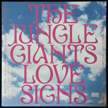 Load image into Gallery viewer, JUNGLE GIANTS - LOVE SIGNS (NEON GREEN COLOURED) (USED VINYL 2021 AUS M-/M-)
