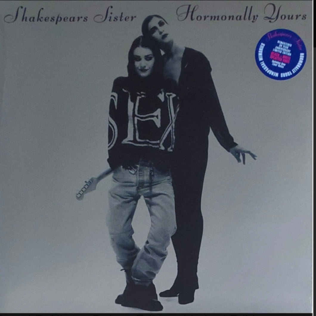 SHAKESPEARS SISTER - HORMONALLY YOURS (30 YEAR ANNIVERSARY LTD EDN COLOURED) VINYL