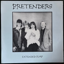 Load image into Gallery viewer, PRETENDERS - EXTENDED PLAY (12" EP) (USED VINYL 1981 US M-/M-)
