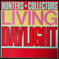 HUNTERS + COLLECTORS - LIVING DAYLIGHT (12") (USED VINYL 1987 AUS M-/M-)