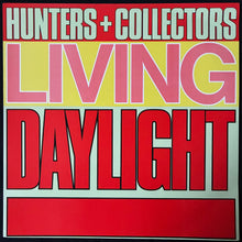 Load image into Gallery viewer, HUNTERS + COLLECTORS - LIVING DAYLIGHT (12") (USED VINYL 1987 AUS M-/M-)
