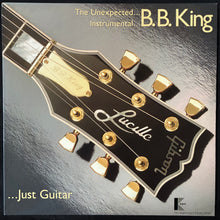 Load image into Gallery viewer, B.B.KING - THE UNEXPECTED… INSTRUMENTAL… (USED VINYL 1984 US M-/M-)
