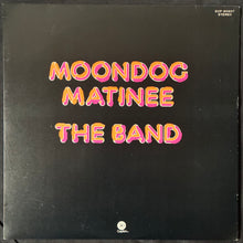 Load image into Gallery viewer, BAND - MOONDOG MATINEE (USED VINYL 1973 JAPAN M-/EX+)
