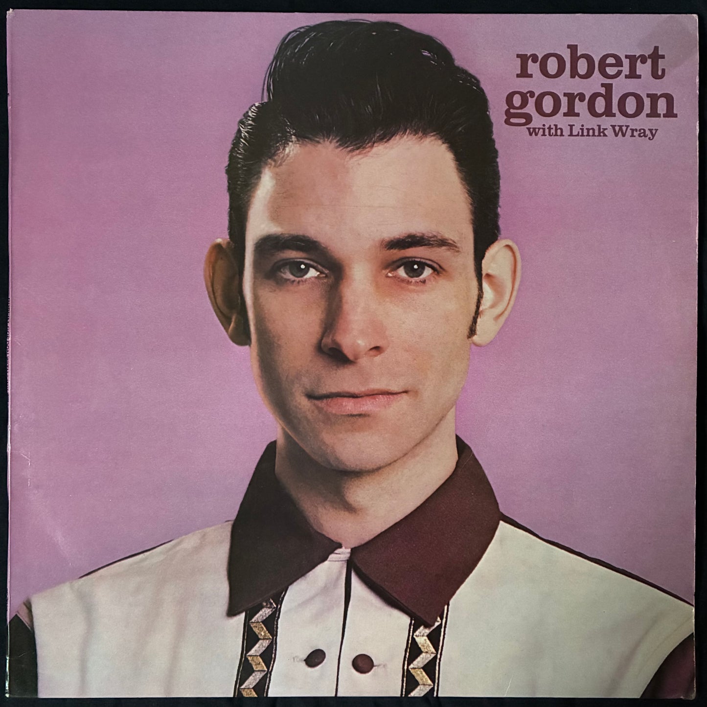 ROBERT GORDON WITH LINK WRAY - ROBERT GORDON WITH LINK WRAY (USED VINYL 1977 AUS EX+/EX+)