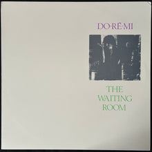 Load image into Gallery viewer, DO‰ۢRÌä‰ۢMI - THE WAITING ROOM (MLP) (USED VINYL 1982 AUS M-/M-)
